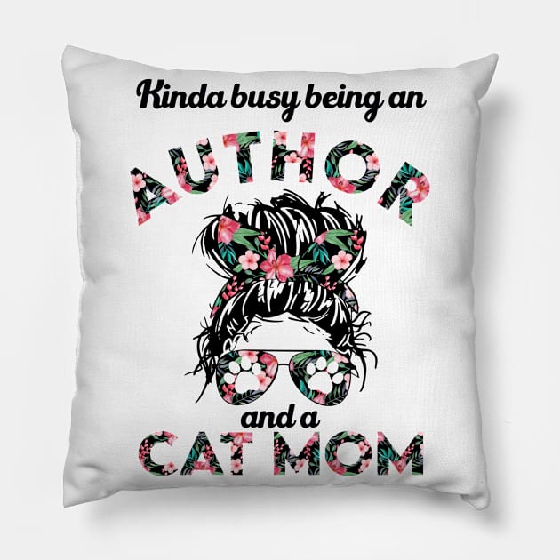 Author cat mom funny gift . Perfect present for mother dad friend him or her Pillow by SerenityByAlex