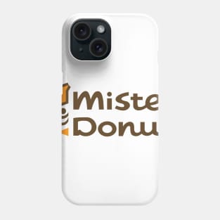 Mister Donut Phone Case