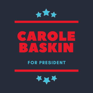 Carole Baskin for President T-Shirt