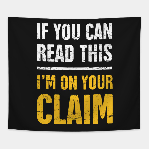 I'm On Your Claim | Gold Panning & Gold Prospecting