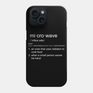 Microwave Definition Phone Case