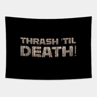 Thrash 'Til Death Tapestry