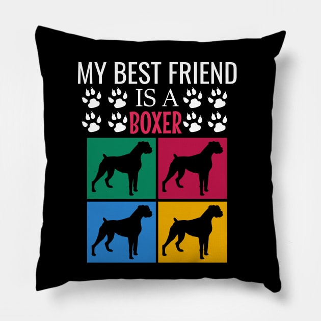 My best friend is a boxer Pillow by cypryanus