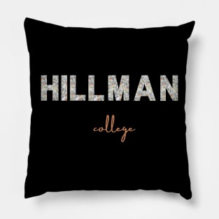 dollar hillman college design Pillow