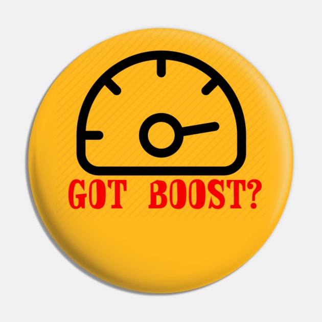 Got Boost 02 Pin by XS Tings