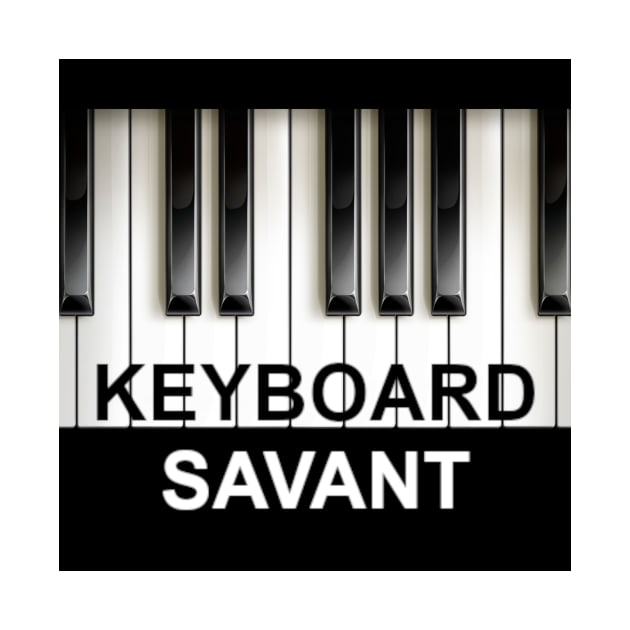 Keyboard Savant by teepossible