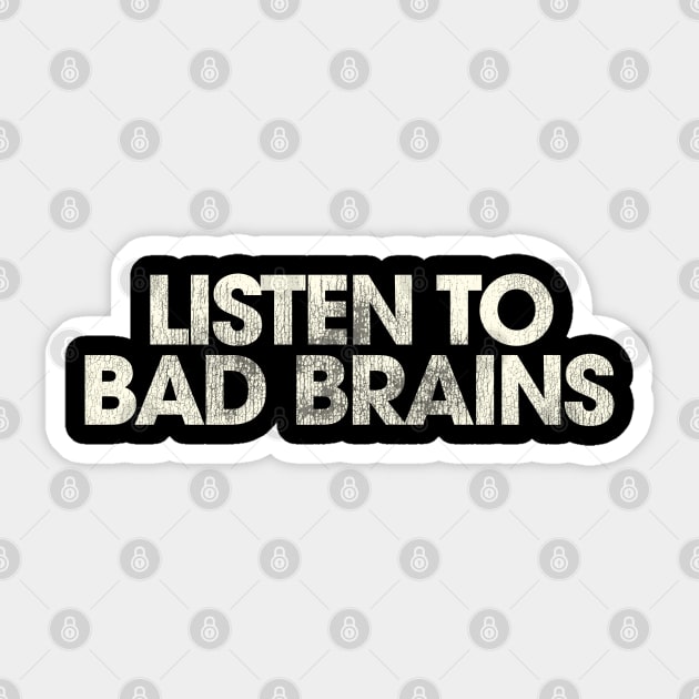 Listen to Bad Brains