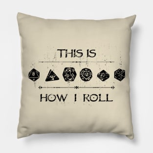 This Is How I Roll Pillow