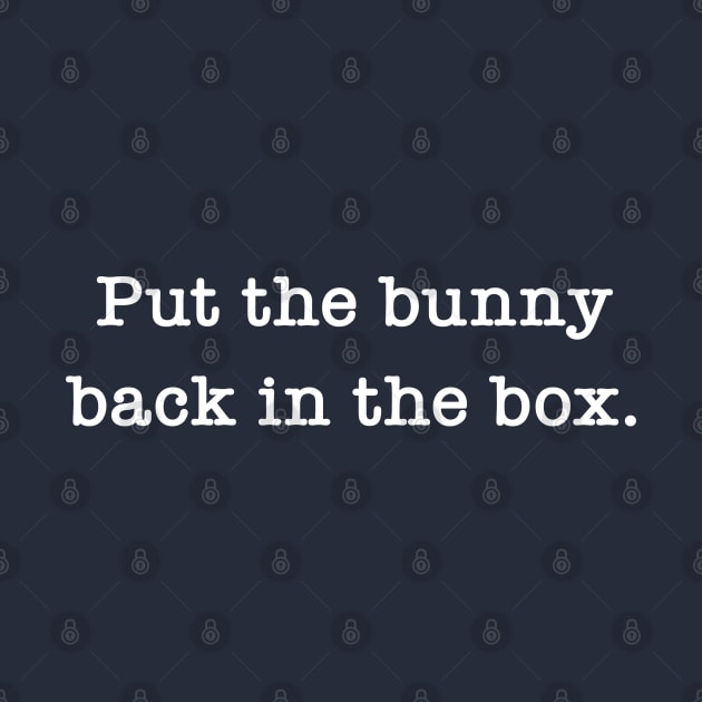 Put The Bunny Back In The Box by Maltin On Movies 