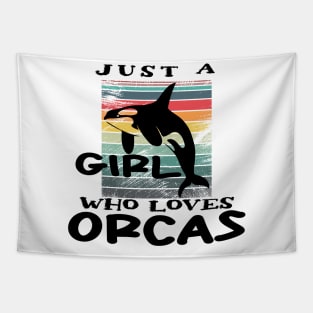 Just A Girl Who Loves Orcas Tapestry