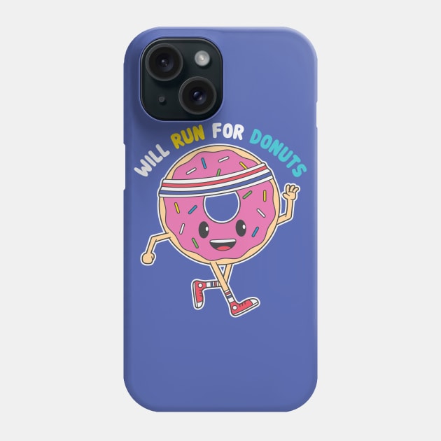 Will Run For Donuts Phone Case by Wasabi Snake