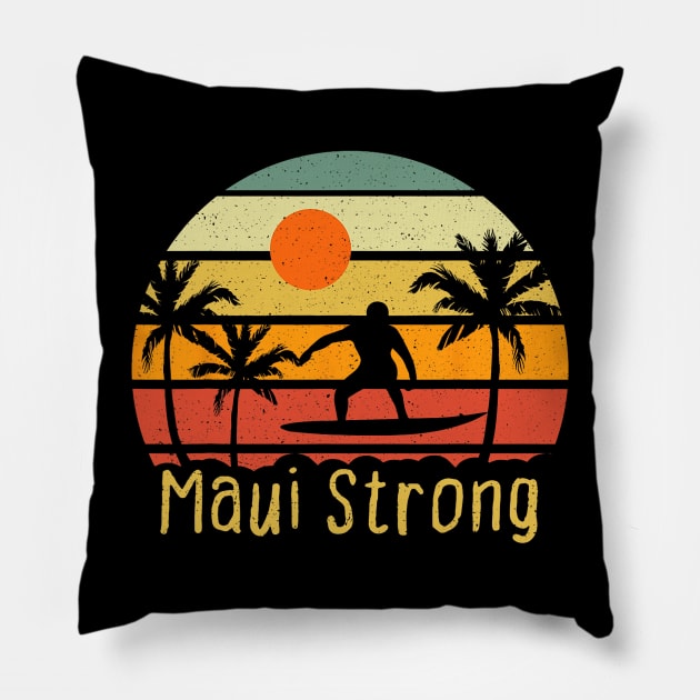 Pray for Maui Hawaii Strong Pillow by everetto