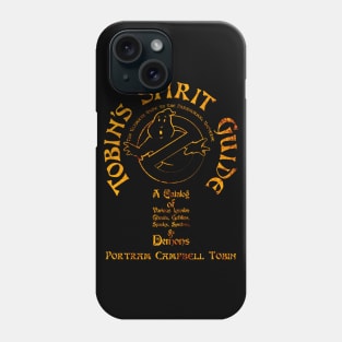 Tobin's Spirit Guide Phone Case