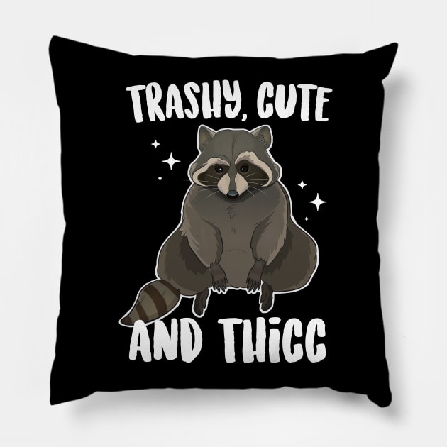 Trashy Cute And Thicc Raccoon Pillow by Eugenex