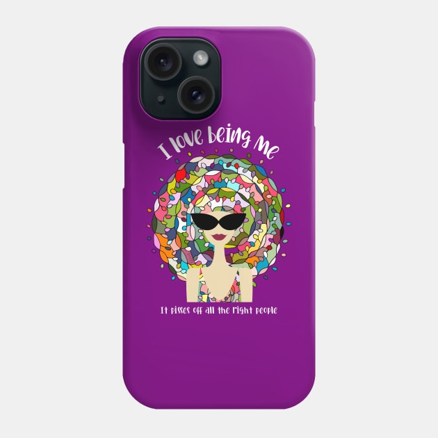 Snarky Self Confidence - I Love Being Me, It Pisses Off All the Right People Phone Case by hudoshians and rixxi