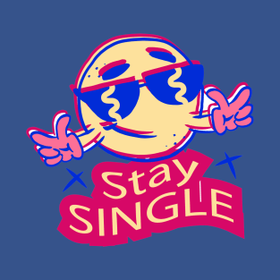 Anti Valentines Day Stay Single T-Shirt