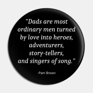 Quote For Fathers Day Pin