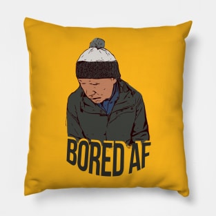 Bored AF Pillow