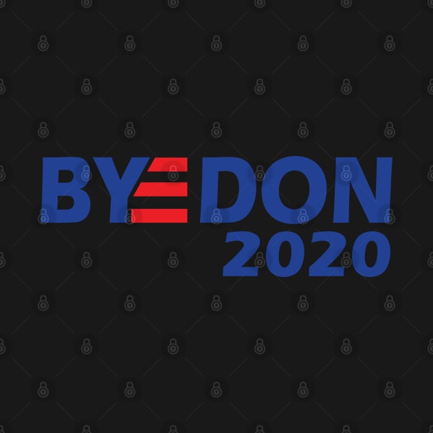 Bye Don 2020 by TShirtWaffle1