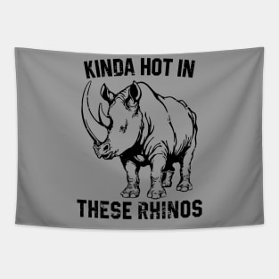 Kinda Hot In These Rhinos Tapestry