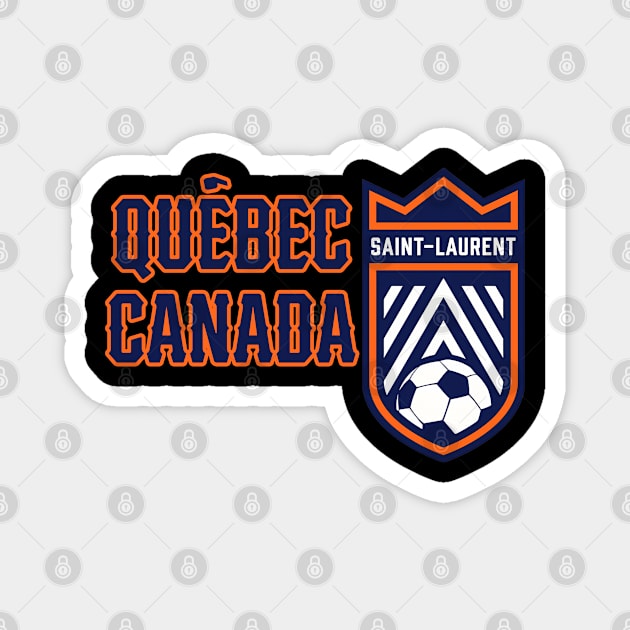 Quebec Cananda Soccer Club Magnet by HUNTINGisLIFE