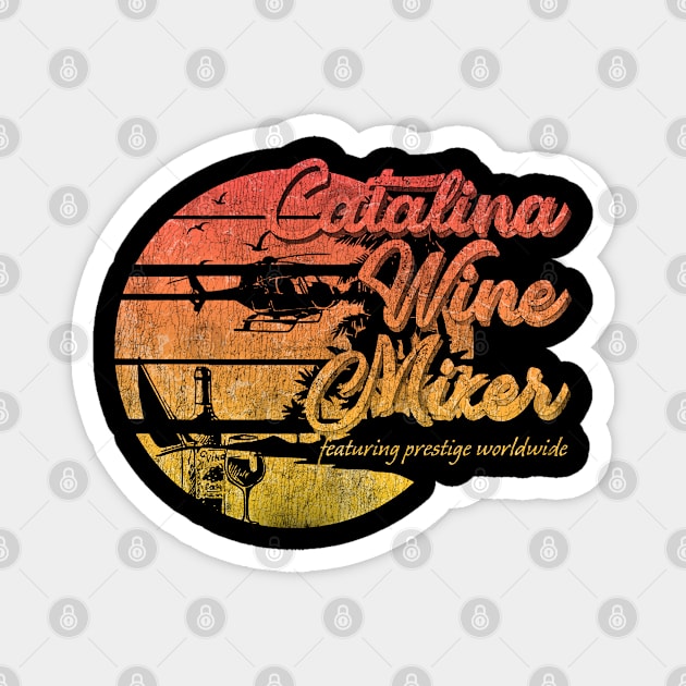 RETRO CATALINA WINE MIXER Magnet by aryaquoteart88