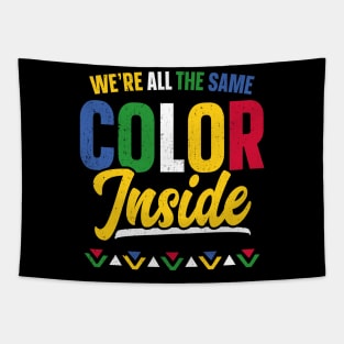 We're All The Same Color Inside Black History Month Tapestry