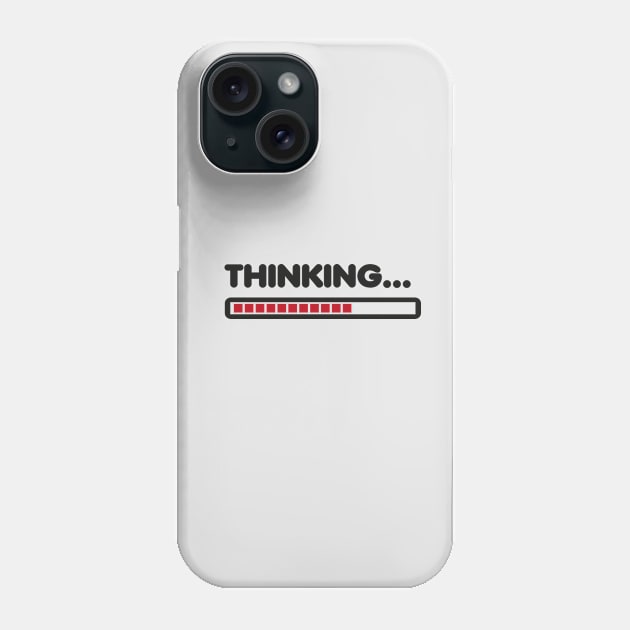 Thinking / Funny humor Phone Case by badbugs