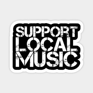 Support Local Music Magnet