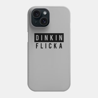 DINKIN FLICKA FUNNY TV LOVERS SHIRT Phone Case