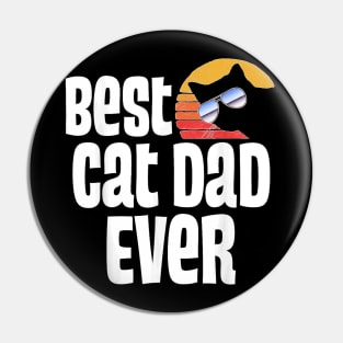 Best Cat Dad Ever! Funny Father Day Retro Sunset Design Pin