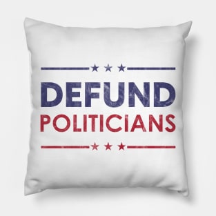 Defund Politicians Pillow