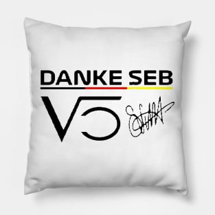 Danke Seb Sebastian Vettel 5 Motor Racing Pillow