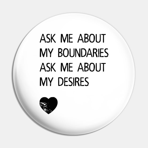 Boundaries and Desires Pin by prettyinpunk