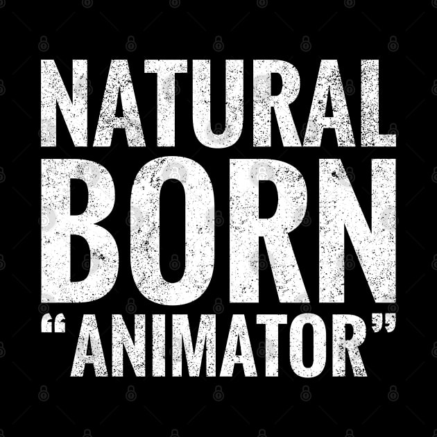 Natural Born Animator by TeeLogic