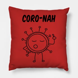 Coro-nah! Pillow