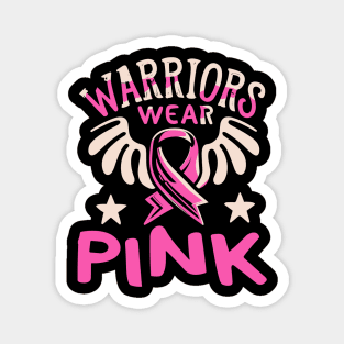 Warriors Wear Pink Magnet