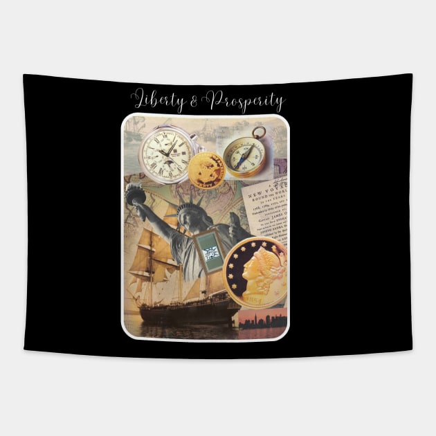 Liberty and Prosperity Tapestry by The Golden Palomino