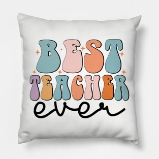 Best Teacher Ever | Best Teacher Gift | Co-worker Gift | Gift For Teacher Pillow