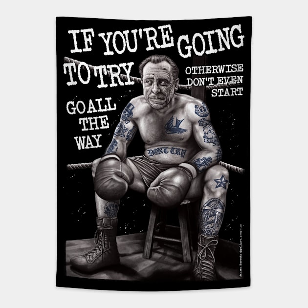 Bukowski, Chinaski, Don't Try Tapestry by PeligroGraphics