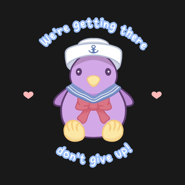 Cute sailor bird "We're getting there, don't give up!" by Zakuro