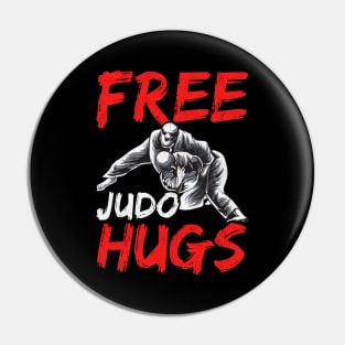 Funny Free Judo Hugs MMA Mixed Martial Arts Pun Pin