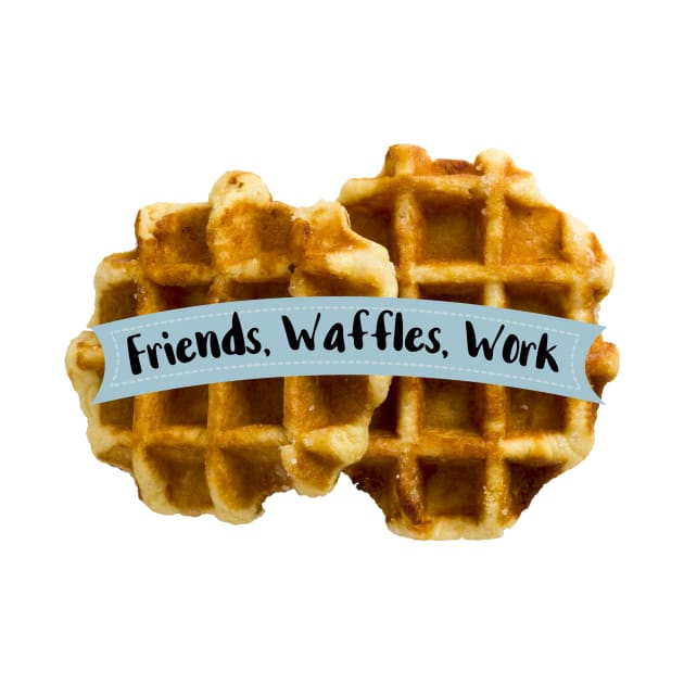 Friends Waffles Work by chicalookate