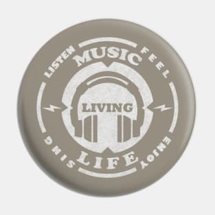 MUSIC LIFE(LIVING) Pin