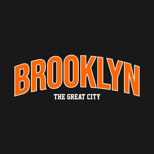 brooklyn the great city T-Shirt