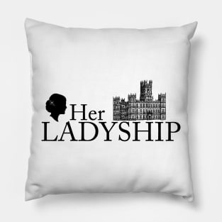 Her Ladyship Pillow