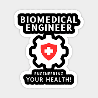 BME: Engineering your health BME Magnet