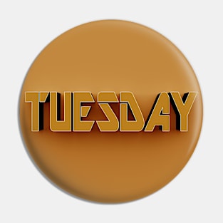 3D Text - Tuesday Pin