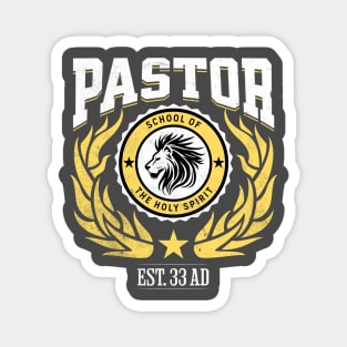 Pastor - School of the Holy Spirit Magnet