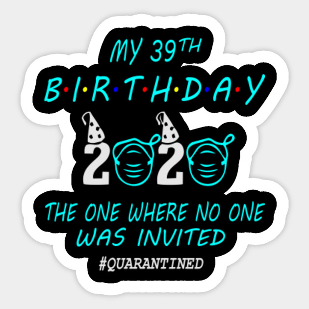 39 Birthday Gift Idea In Quarantine 2020 - 39 Birthday ...